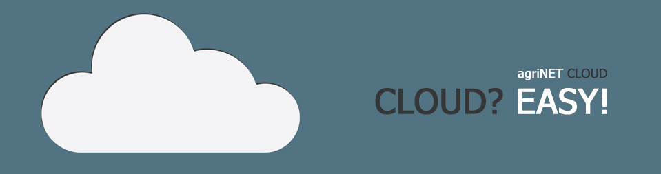 agrinetCloud. Cloud? Easy!